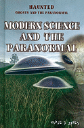 Modern Science and the Paranormal