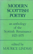 Modern Scottish Poetry: An Anthology of the Scottish Renaissance, 1925-1975