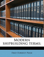 Modern Shipbuilding Terms