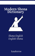Modern Shona Dictionary: Shona-English, English-Shona