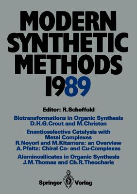 Modern Synthetic Methods 1989 - Crout, David H G, and Scheffold, Rolf (Editor), and Christen, Markus