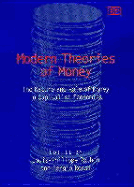 Modern Theories of Money: The Nature and Role of Money in Capitalist Economies