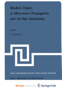 Modern Topics in Microwave Propagation and Air-Sea Interaction