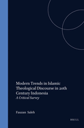 Modern Trends in Islamic Theological Discourse in 20th Century Indonesia