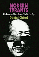 Modern Tyrants - Chirot, Daniel