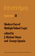 Modern Uses of Multiple-Valued Logic: Invited Papers from the Fifth International Symposium on Multiple-Valued Logic Held at Indiana University, Bloomington, Indiana, May 13-16, 1975