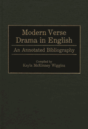 Modern Verse Drama in English: An Annotated Bibliography