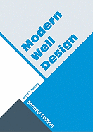 Modern Well Design: Second Edition