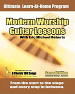 Modern Worship Guitar Lessons: Second Edition Private Lesson Sessions Course Book
