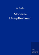 Moderne Dampfturbinen