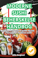 Moderne Sushi Beherskelse Hndbog