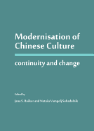 Modernisation of Chinese Culture: Continuity and Change