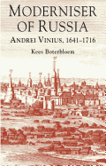 Moderniser of Russia: Andrei Vinius, 1641-1716