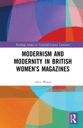 Modernism and Modernity in British Women's Magazines