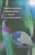 Modernization, Globalization and Social Transformation: Essays in Honour of Professor Yogendra Singh