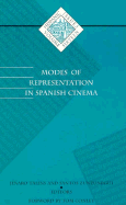 Modes of Representation in Spanish Cinema: Volume 16