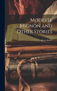 Modeste Mignon and Other Stories