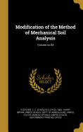 Modification of the Method of Mechanical Soil Analysis; Volume No.84