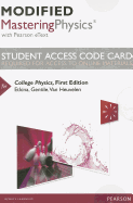 Modified Mastering Physics with Pearson Etext -- Standalone Access Card -- For College Physics: Explore and Apply - Etkina, Eugenia, and Planinsic, Gorazd, and Van Heuvelen, Alan