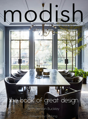 Modish: The Book of Great Design - Buckley, Beth Benton