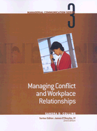 Module 3: Managing Conflict and Workplace Relationships: Module 3
