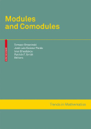 Modules and Comodules - Brzezinski, Tomasz (Editor), and Gomez-Pardo, Jos Luis (Editor), and Shestakov, Ivan (Editor)