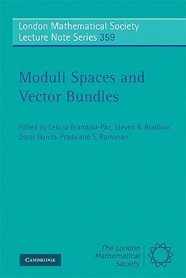 Moduli Spaces and Vector Bundles - Brambila-Paz, Leticia (Editor), and Bradlow, Steven B. (Editor), and Garca-Prada, Oscar (Editor)