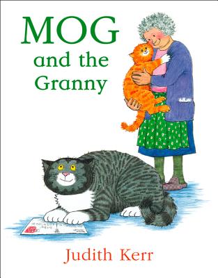 Mog and the Granny - Kerr, Judith