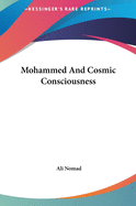 Mohammed And Cosmic Consciousness