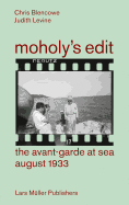 Moholy's Edit: CIAM 1933: The Avant-Garde at Sea