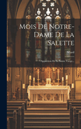 Mois de Notre-Dame de La Salette: Apparition de La Sainte Vierge...