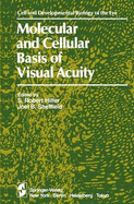 Molecular and Cellular Basis of Visual Acuity