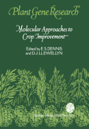 Molecular Approaches to Crop Improvement