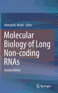 Molecular Biology of Long Non-Coding Rnas