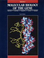Molecular Biology of the Gene, Volume 1