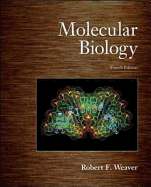 Molecular Biology - Weaver, Robert Franklin