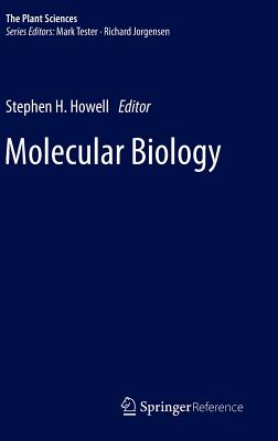 Molecular Biology - Howell, Stephen H. (Editor)