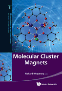 Molecular Cluster Magnets