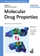 Molecular Drug Properties: Measurement and Prediction - Mannhold, Raimund (Editor), and Kubinyi, Hugo (Editor), and Folkers, Gerd (Editor)