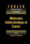 Molecular Endocrinology of Cancer: Volume 1, Part 2, Endocrine Therapies