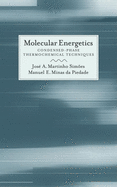 Molecular Energetics: Condensed-Phase Thermochemical Techniques