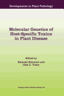 Molecular Genetics of Host-Specific Toxins in Plant Disease: Proceedings of the 3rd Tottori International Symposium on Host-Specific Toxins, Daisen, Tottori, Japan, August 24-29, 1997