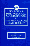 Molecular Immunological Considerations in Malaria Vaccine Development