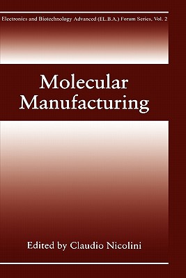 Molecular Manufacturing - Vakula, Sergei, and Nicolini, C (Editor)