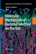 Molecular Mechanisms of Bacterial Infection Via the Gut