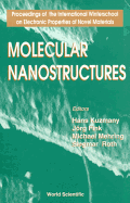 Molecular Nanostructures - Proceedings of the International Winterschool on Electronic Properties of Novel Materials