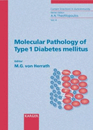 Molecular Pathology of Type 1 Diabetes Mellitus