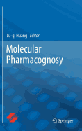 Molecular Pharmacognosy