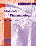 Molecular Pharmacology - Kenakin, Terry