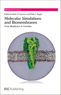 Molecular Simulations and Biomembranes: From Biophysics to Function
